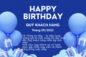CHÚC MỪNG SINH NHẬT QUÝ KHÁCH HÀNG THÁNG 09/2025